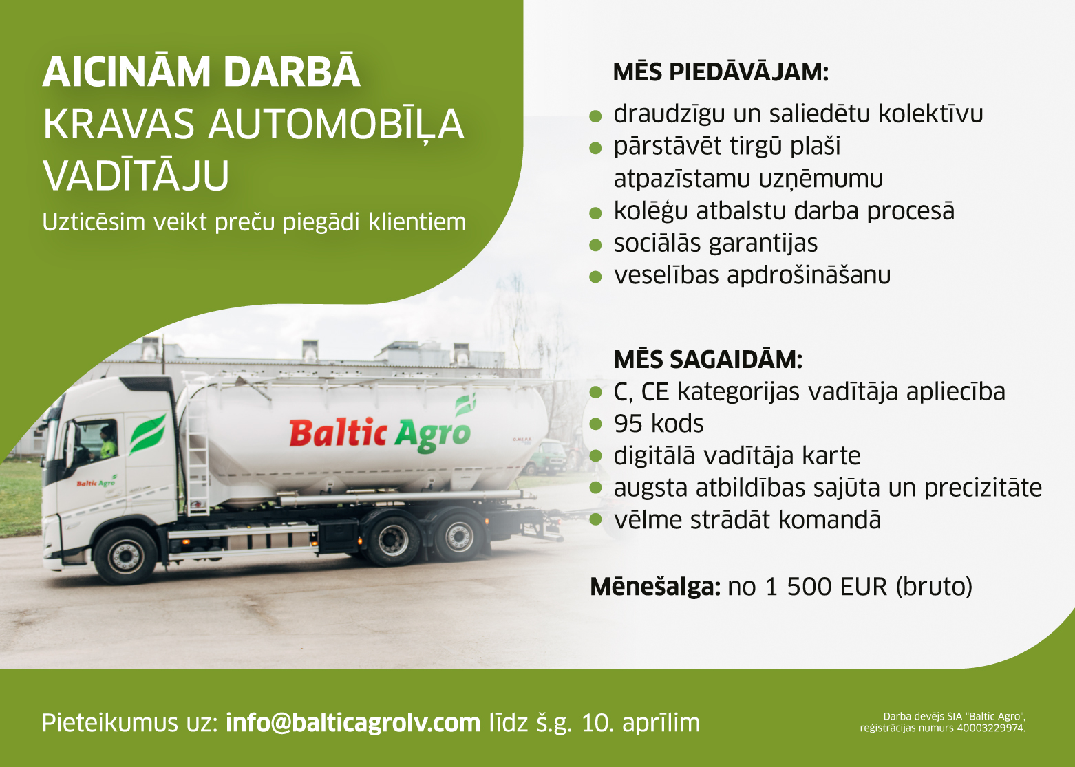 Aicinām darbā kravas automobiļa vadītāju (C, CE)