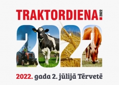 2022. gada TRAKTORDIENA jau 2. jūlijā Tērvetē!
