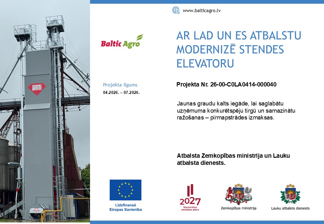 AR LAD UN ES ATBALSTU TIEK REALIZĒTS PROJEKTS PAR STENDES ELEVATORA MODERNIZĒŠANU